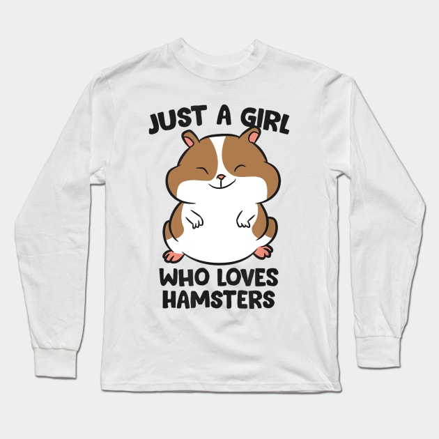 this girl loves Hamster Long Sleeve T-Shirt by CosmicCat